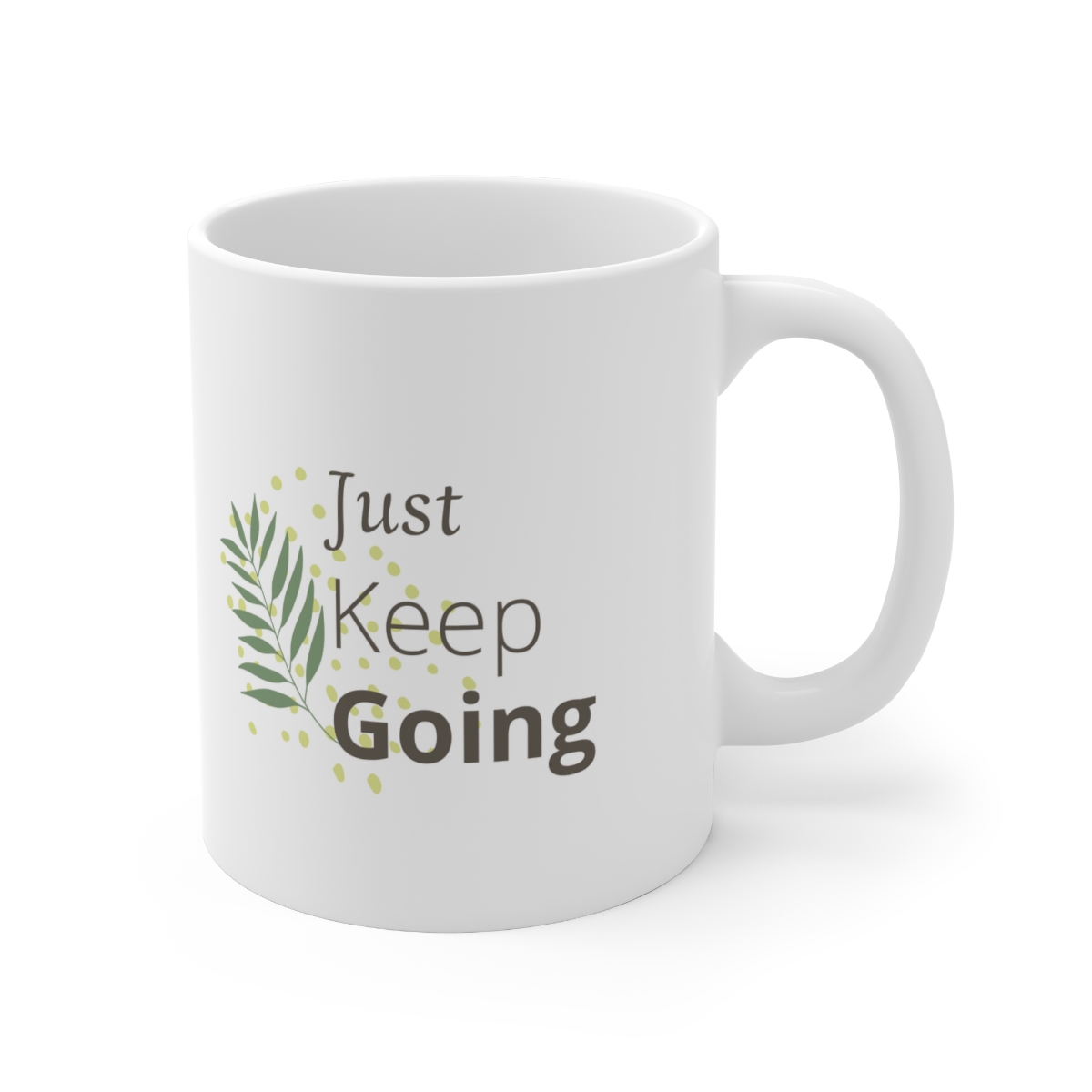 Just Keep Going Mug. Motivatinal Mug - Image 4